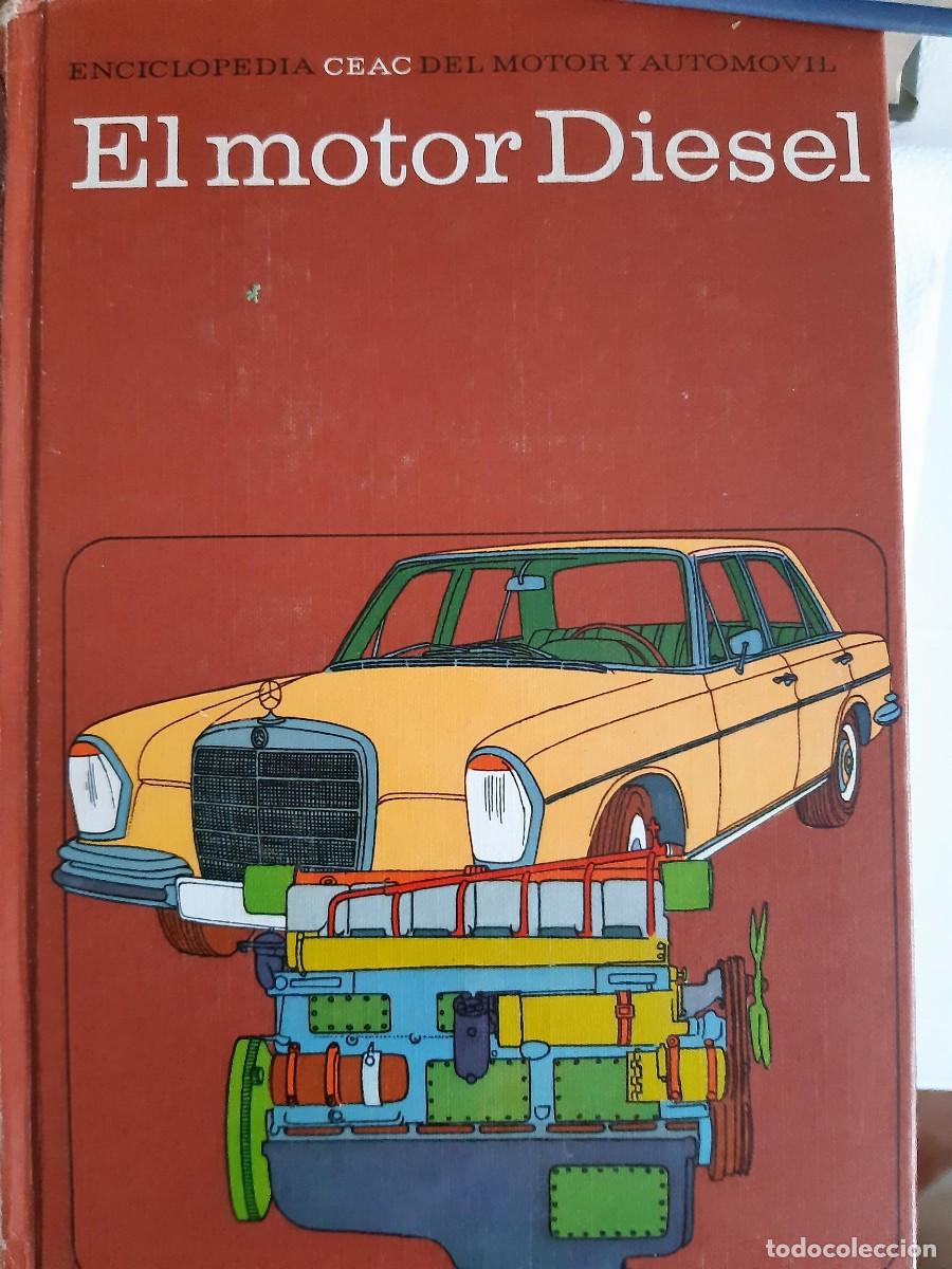 Voitures et Motocyclettes: EL MOTOR DIESEL CEAC