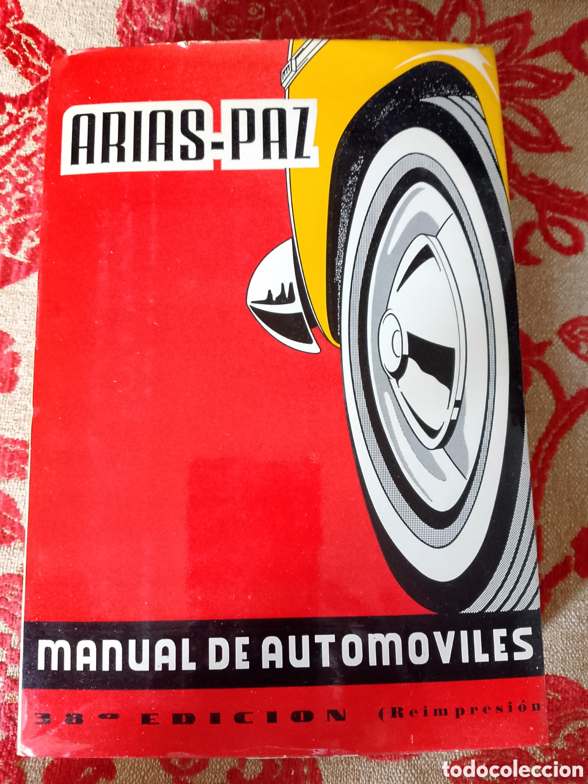 Voitures et Motocyclettes: Arias Paz Manual de automoviles 38 edicion