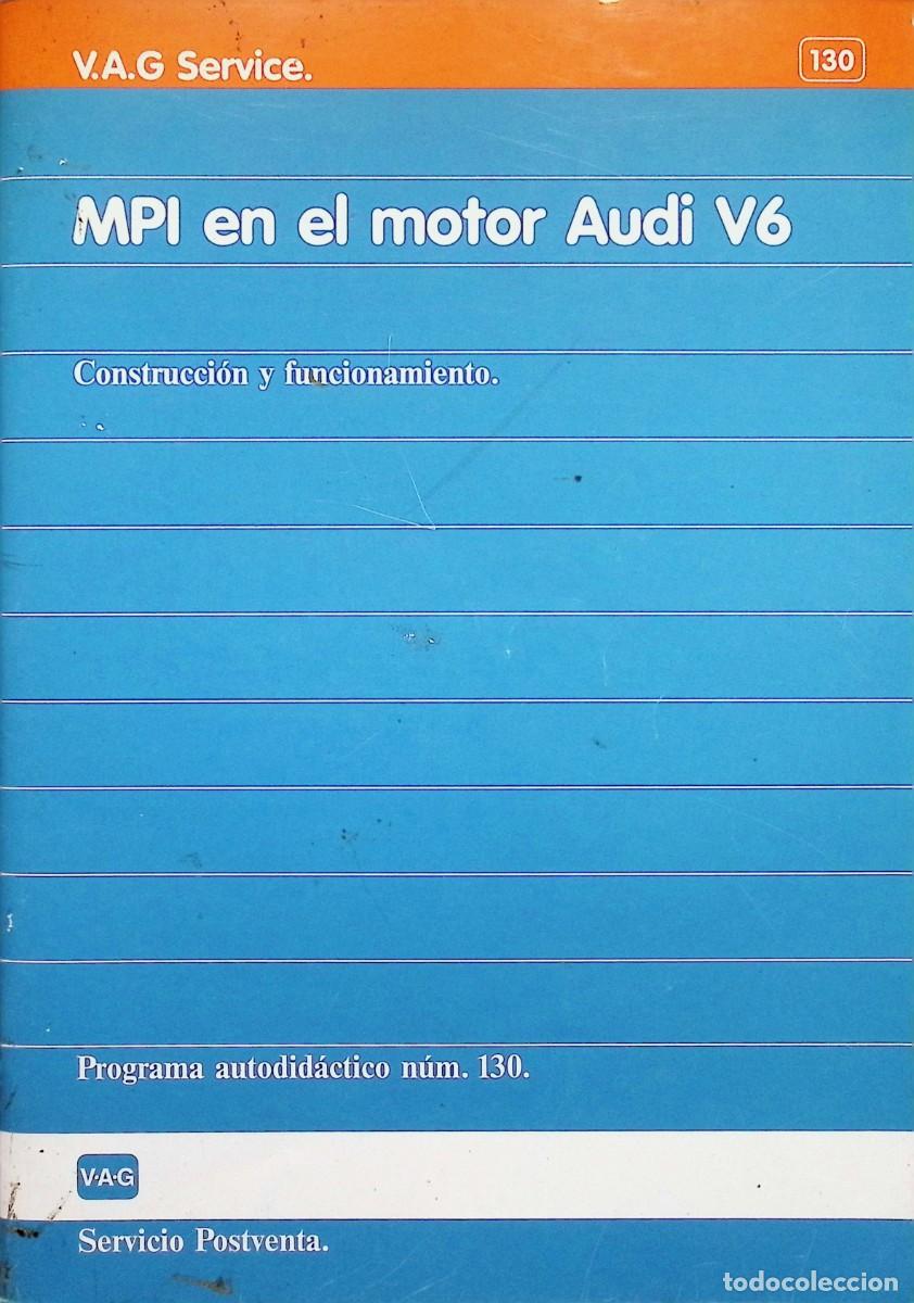 Automobili e Motociclette: MANUAL MECANICA VAG SERVICE N&ordm; 130 VW AUDI MOTOR AUDI V6