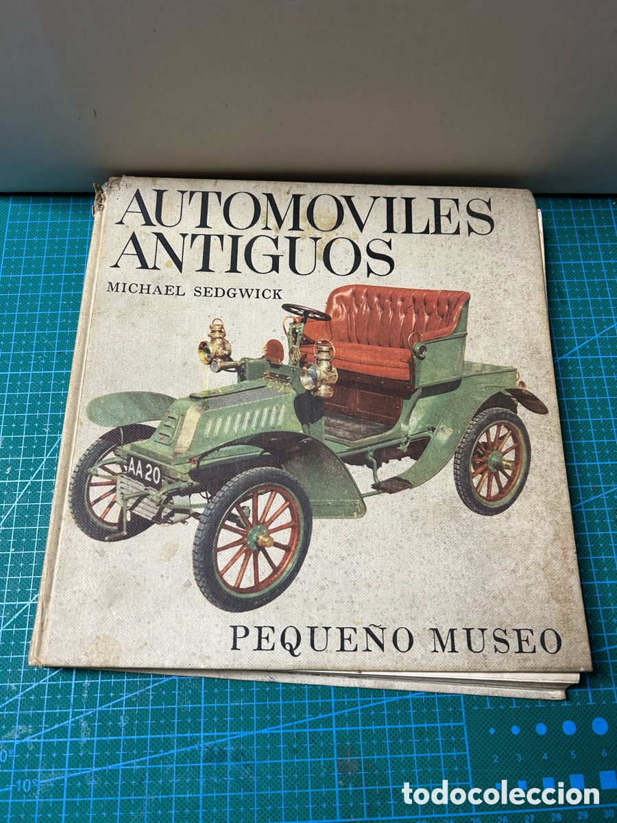 Automobili e Motociclette: AUTOMOVILES ANTIGUOS PEQUE&Ntilde;O MUSEO MICHEL SEDGWING PLAZA Y JANE BARCELONA 1963