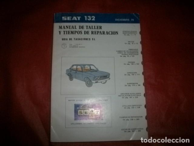 Carros e motociclos: MANUAL DE TALLER Y TIEMPOS DE REPARACI&Oacute;N SEAT 132 (A&Ntilde;O 1979)