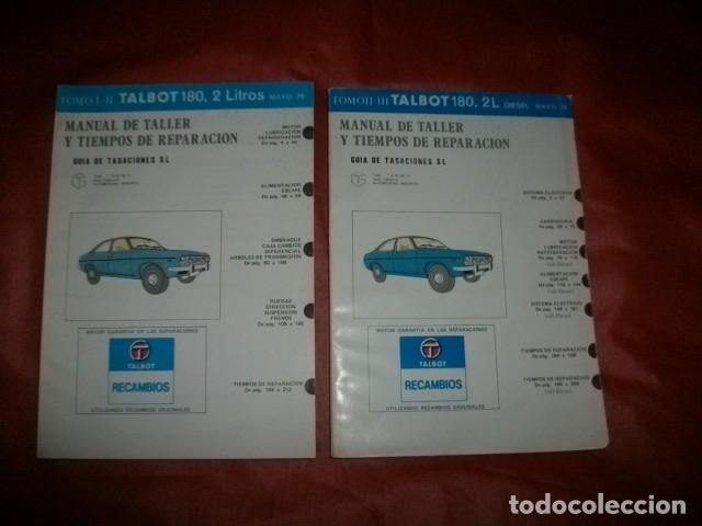 Carros e motociclos: MANUAL DE TALLER Y TIEMPOS DE REPARACION TOMO I-II Y II-III TALBOT 180 2L (A&Ntilde;O 1979)
