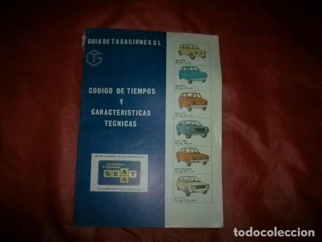 Carros e motociclos: SEAT CODIGO DE TIEMPOS Y CARACTER&Iacute;STICAS T&Eacute;CNICAS (A&Ntilde;O 1978)