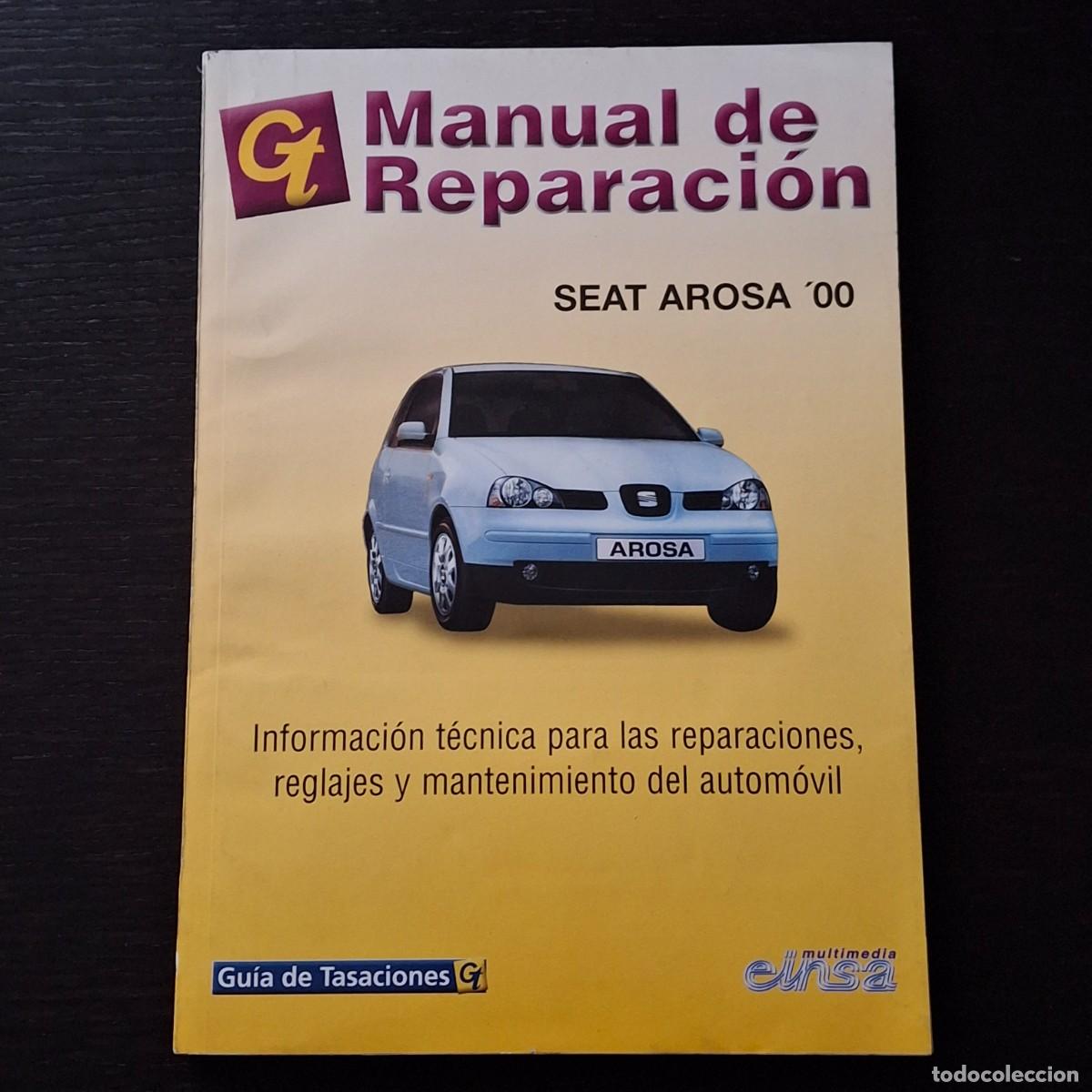 Cars and Motorcycles: SEAT AROSA &acute;00 - MANUAL TALLER GUIA TASACIONES - STELLA SPORT DSI TDI MPI