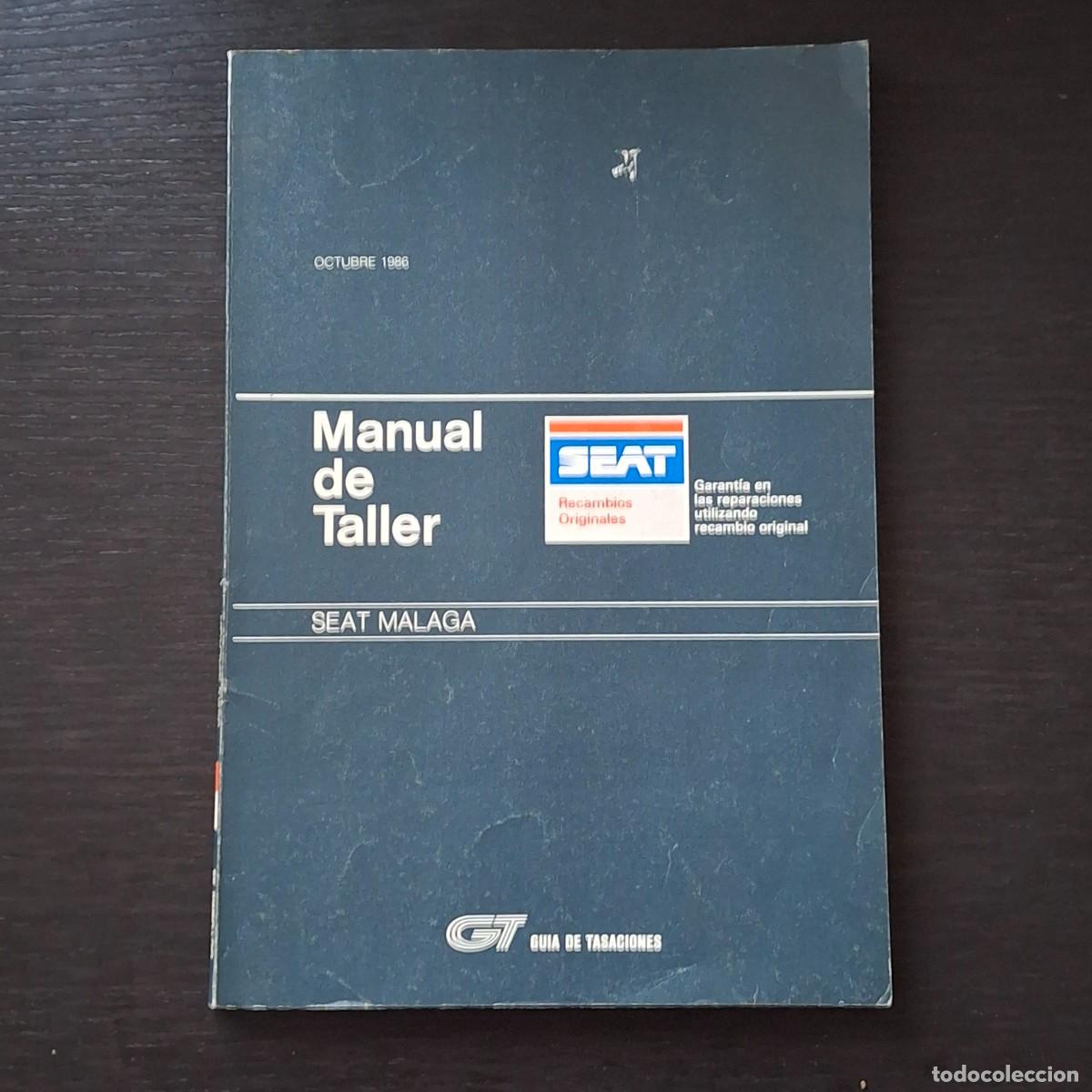 Automobili e Motociclette: SEAT MALAGA - L GL GLX GASOLINA DIESEL - MANUAL DE TALLER - OCTUBRE 1986