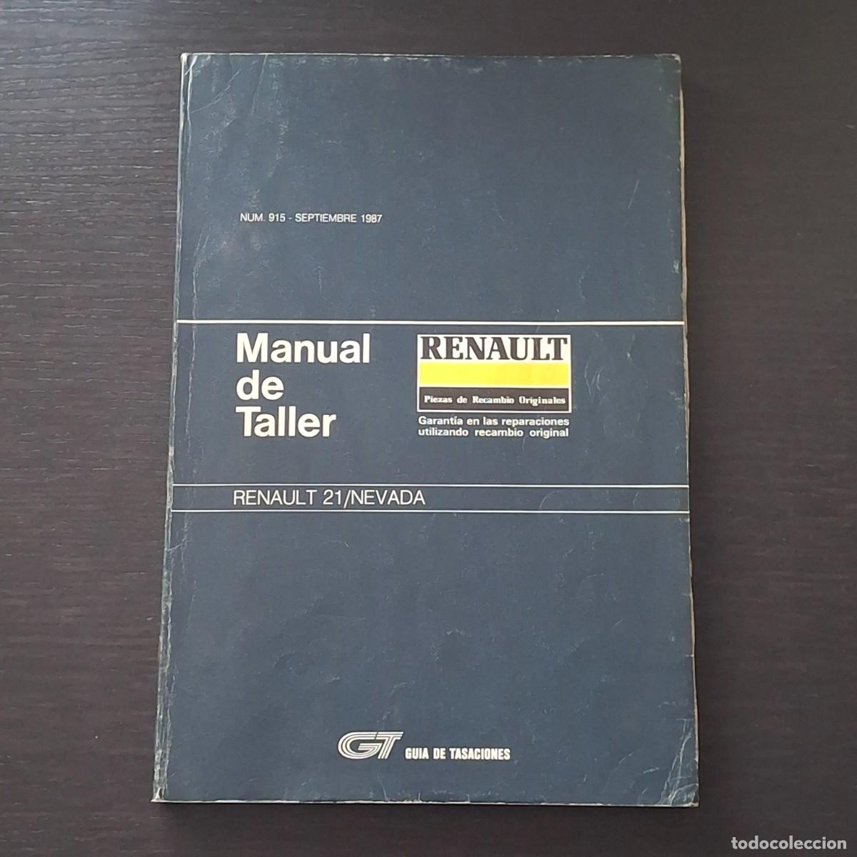 Autos und Motorr&auml;der: RENAULT 21 / NEVADA - GTS TXE GTD TDX - MANUAL DE TALLER - SEPTIEMBRE 1987