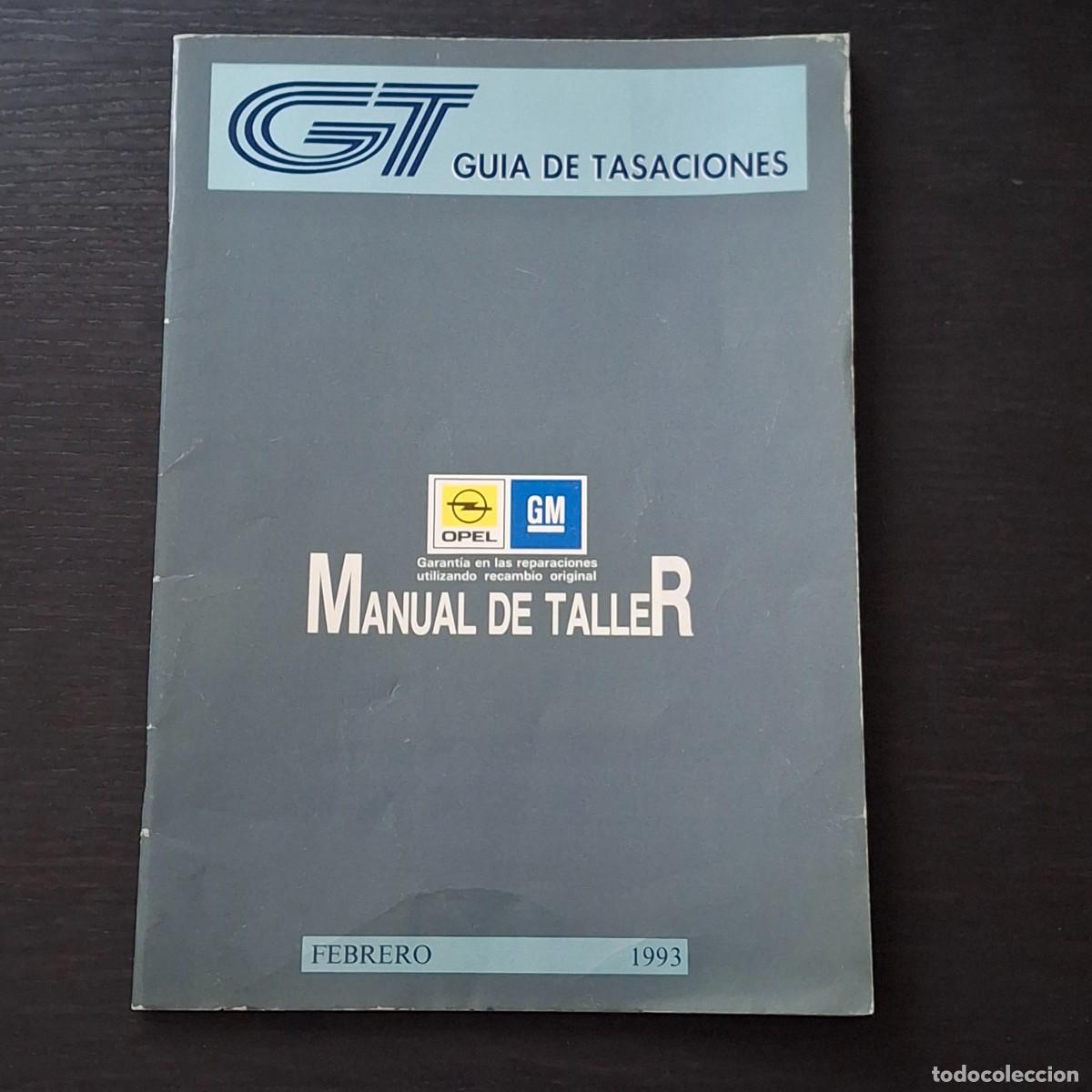 Autos und Motorr&auml;der: GUIA DE TASACIONES - OPEL CORSA KADETT VECTRA ASTRA - DESPIECE CATALOGO PIEZAS RECAMBIO
