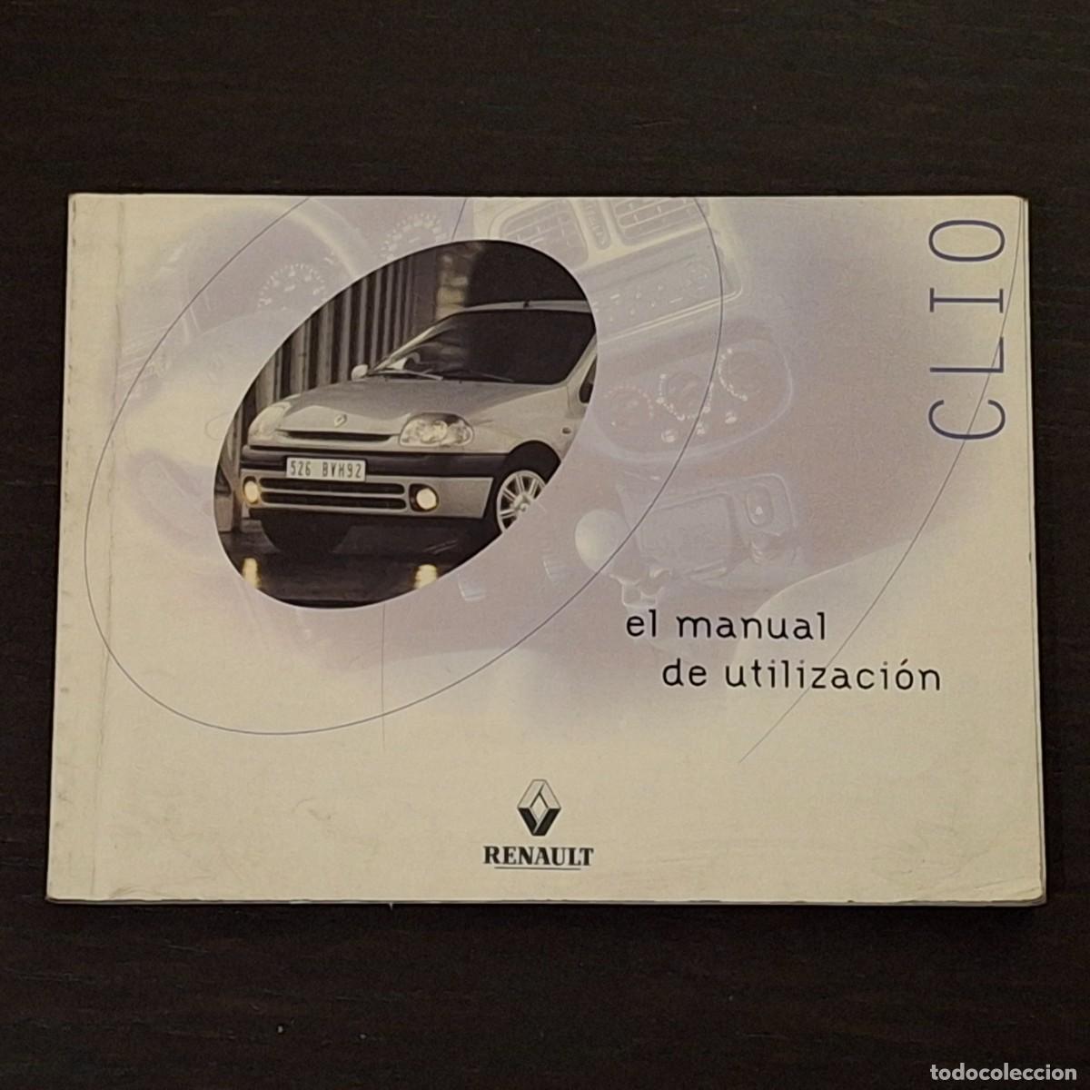 Autos und Motorr&auml;der: RENAULT CLIO 1.2 1.4 1.6 1.9 2.0 16V DTI- MANUAL DE CONSERVACION USUARIO USO - JUNIO 2000