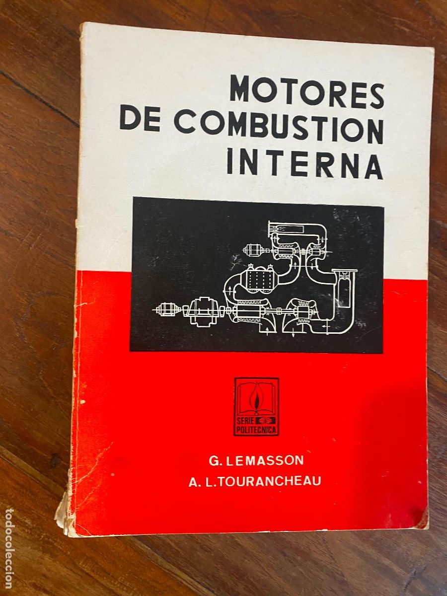 Cars and Motorcycles: MOTORES DE COMBUSTION INTERNA. LEMASSON. TOURANCHEAU