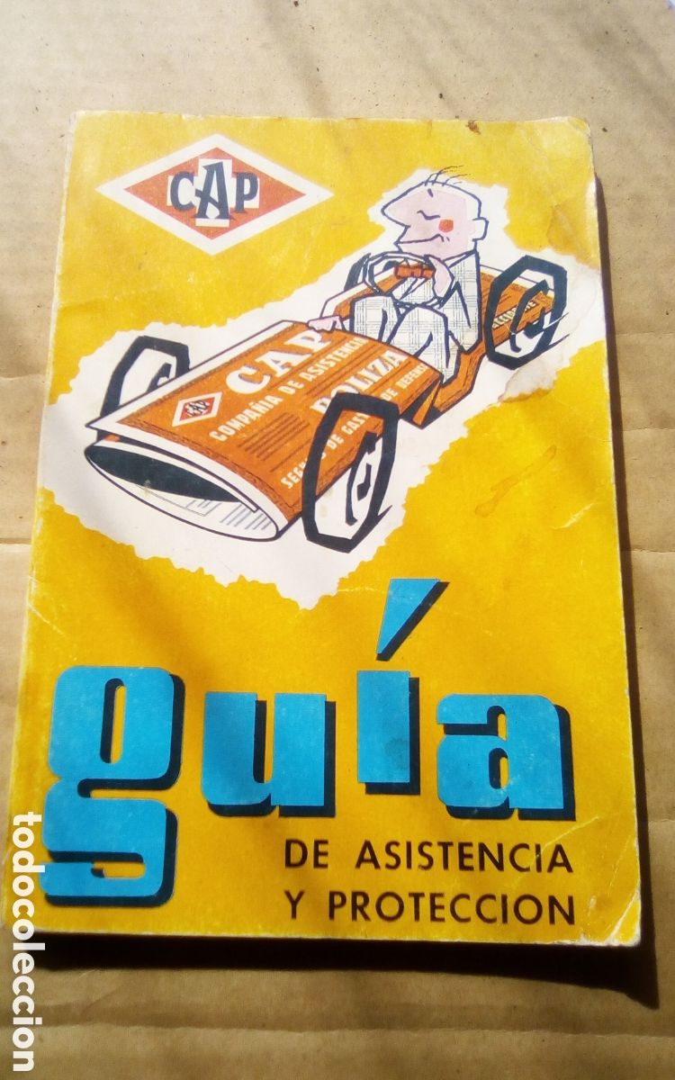 Cars and Motorcycles: CAP. Gu&iacute;a de asistencia y protecci&oacute;n. Edici&oacute;n LII. Octubre 1976. Con 104 p&aacute;ginas.