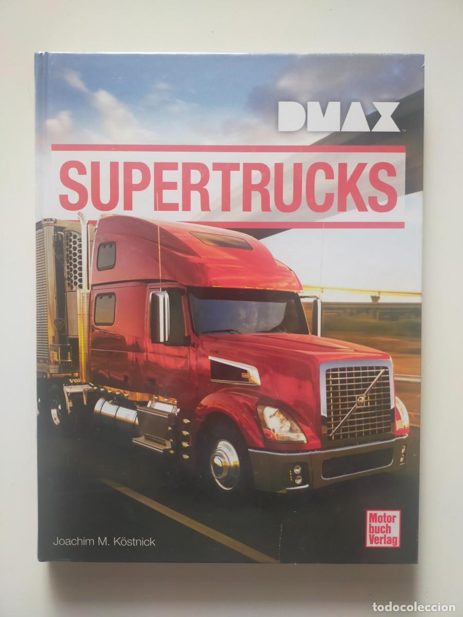 Cars and Motorcycles: SUPERTRUCKS. Joachim M. Kostnick - (Supercamiones)- Idioma Alem&aacute;n