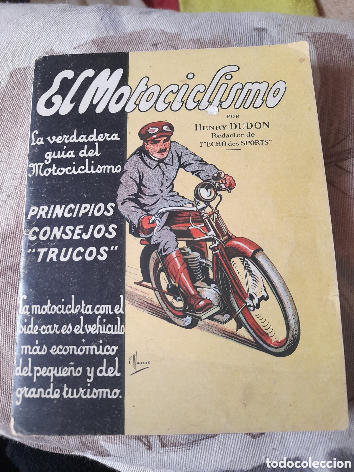Autos und Motorr&auml;der: El Motociclismo por Henry Dudon
