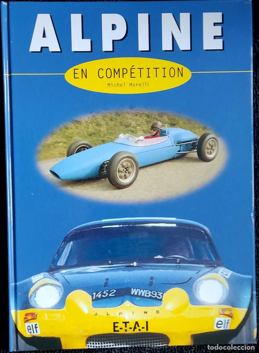 Autos und Motorr&auml;der: Libro Alpine en Competicion