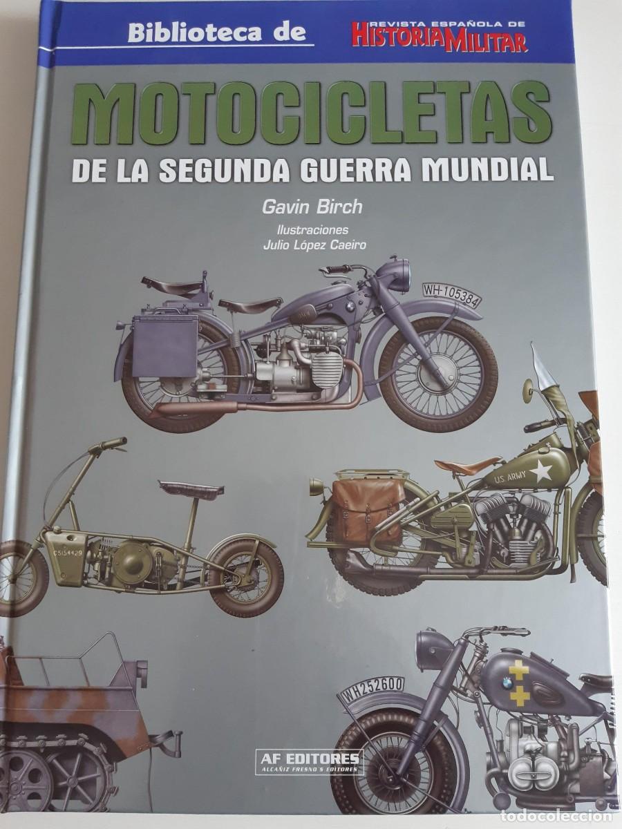Autos und Motorr&auml;der: Birch, Gavin/ L&oacute;pez Caeiro, Julio - Motocicletas de la Segunda Guerra Mundial