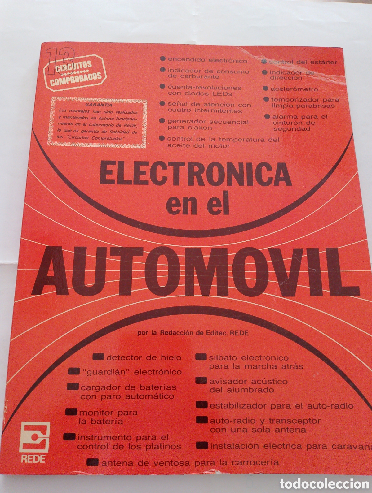 Automobili e Motociclette: Libro manual. Electronica en el autimovil. Circuitos comprobados. REDE