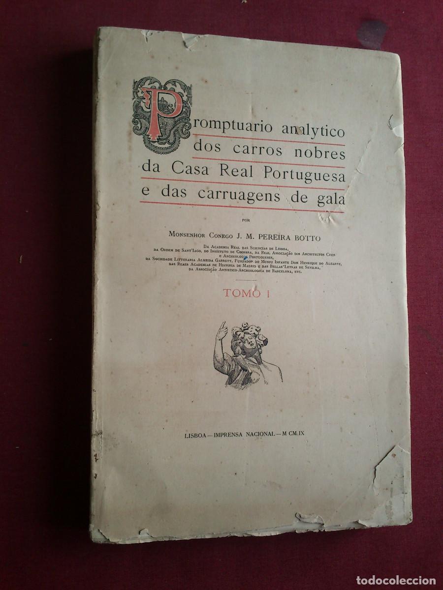 Automobili e Motociclette: Raro Prontu&aacute;rio Dos Carros Nobres da Casa Real Portuguesa 1909