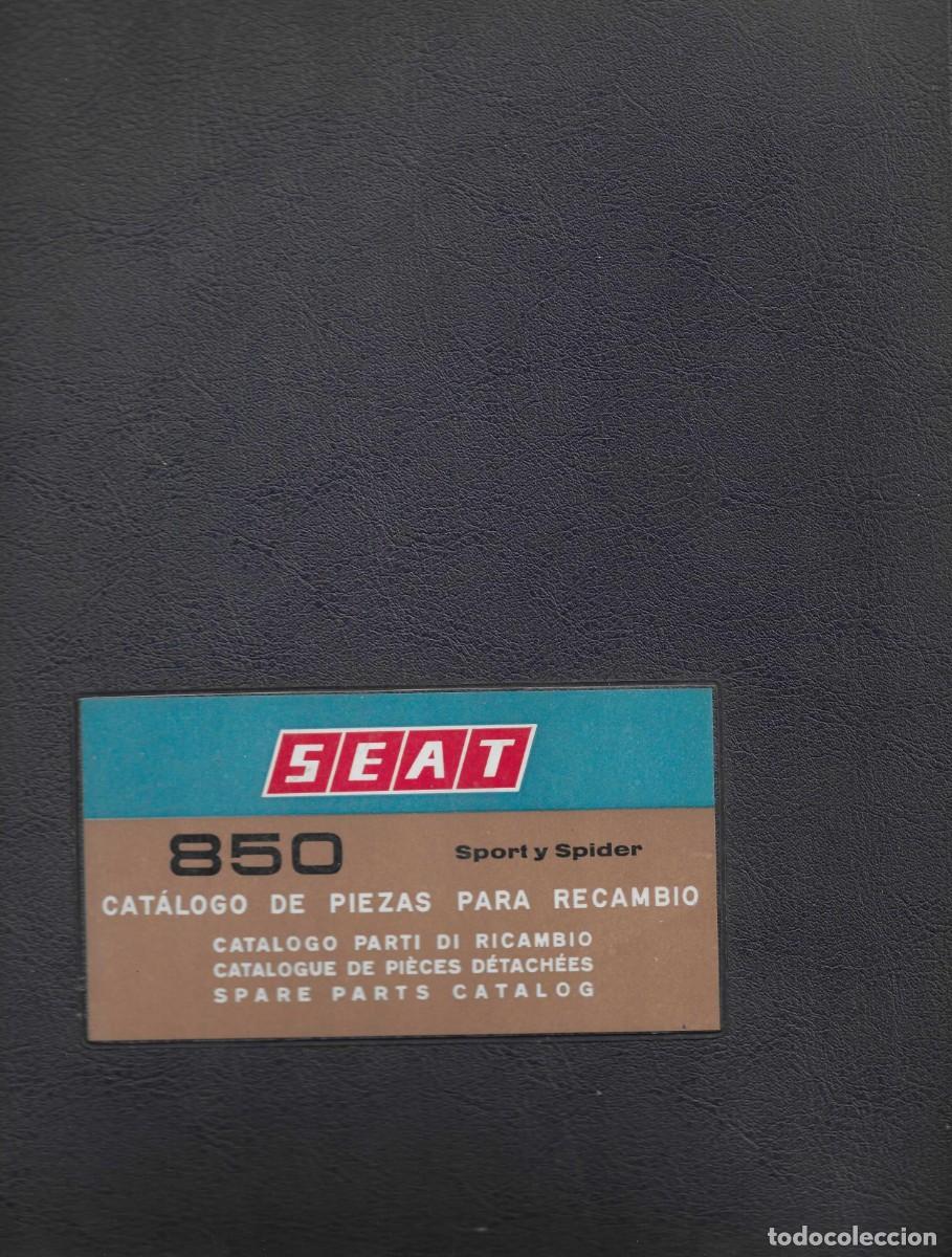 Carros e motociclos: Seat 850 Sport Coup&eacute; y Spider - Libro Piezas de recambio - muy raro