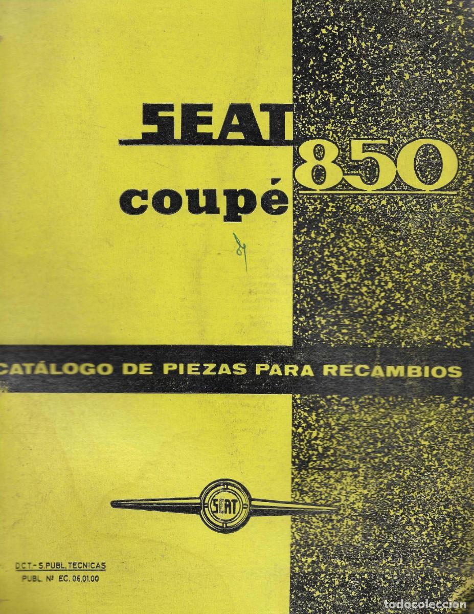 Carros e motociclos: Seat 850 Coup&eacute; - Manual de despiece - Muy raro