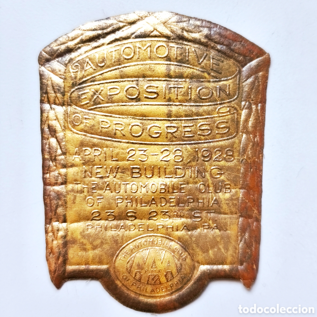Cars and Motorcycles: Antiguo Sello / Placa Exposici&oacute;n Autom&oacute;vil Filadelfia 1928 - AUTOMOTIVE EXPOSITION OF PROGRESS