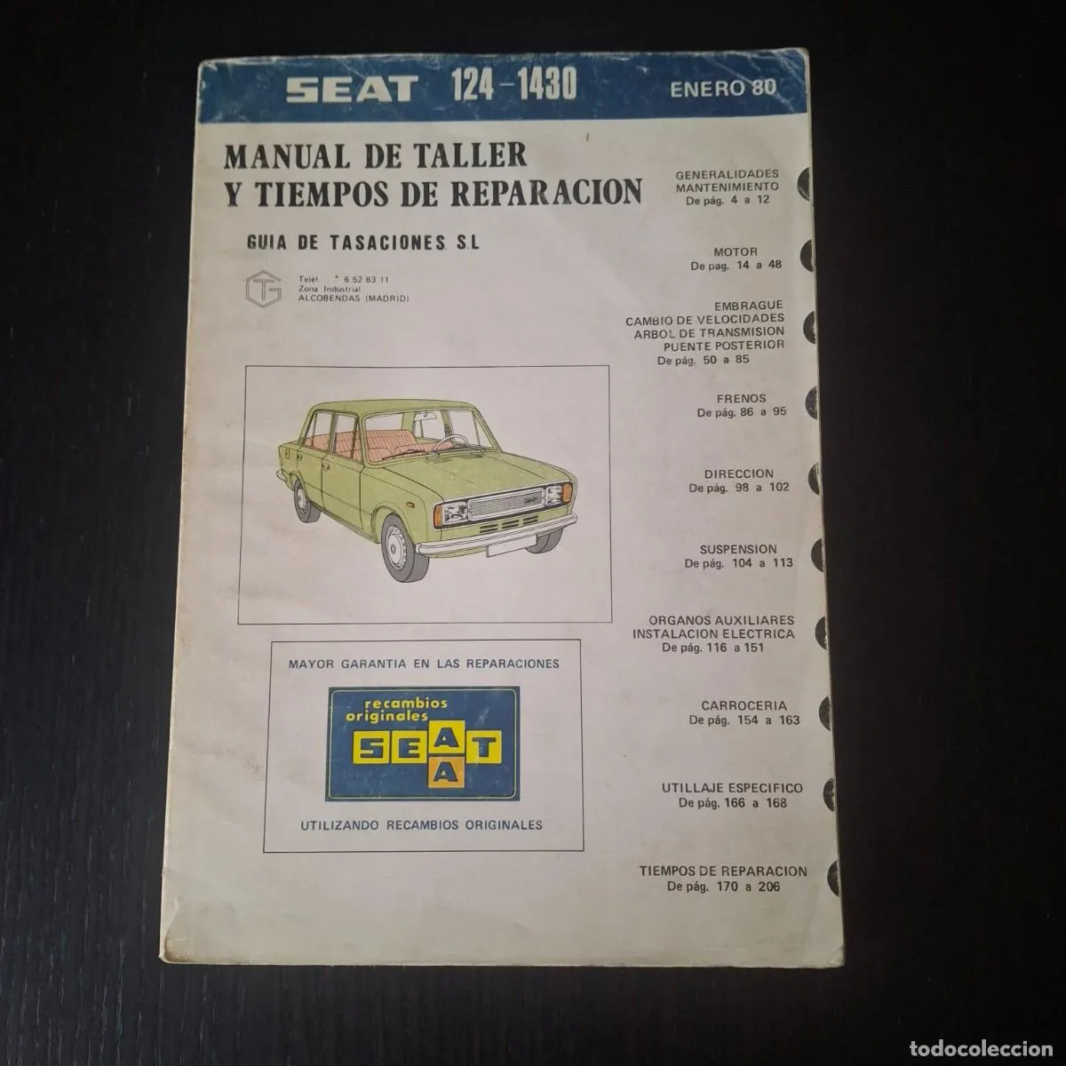 SEAT 124 / 1430 FU 1600 1800 - MANUAL DE TALLER Y TIEMPOS DE REPARACION - MECANICA CARROCERIA