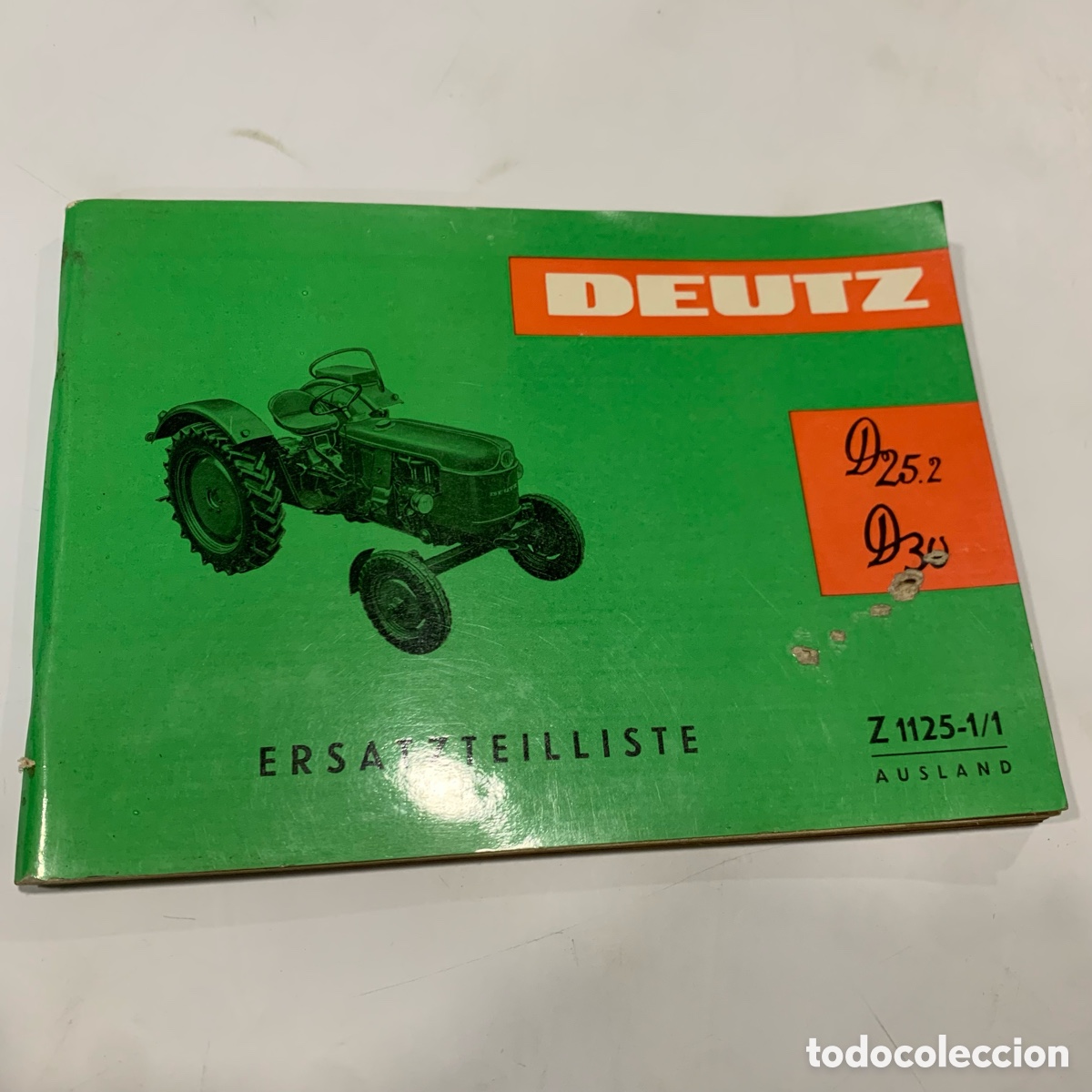 Automobili e Motociclette: manual catalogo de piezas despiece tractor deutz d25.2 d.30 d 25 2 30 a&ntilde;os 1950-1960 ...