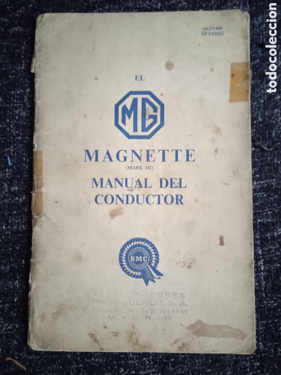 Coches y motocicletas: EL M. G. MAGNETTE MANUAL DEL CONDUCTOR -EN ESPA&Ntilde;OL