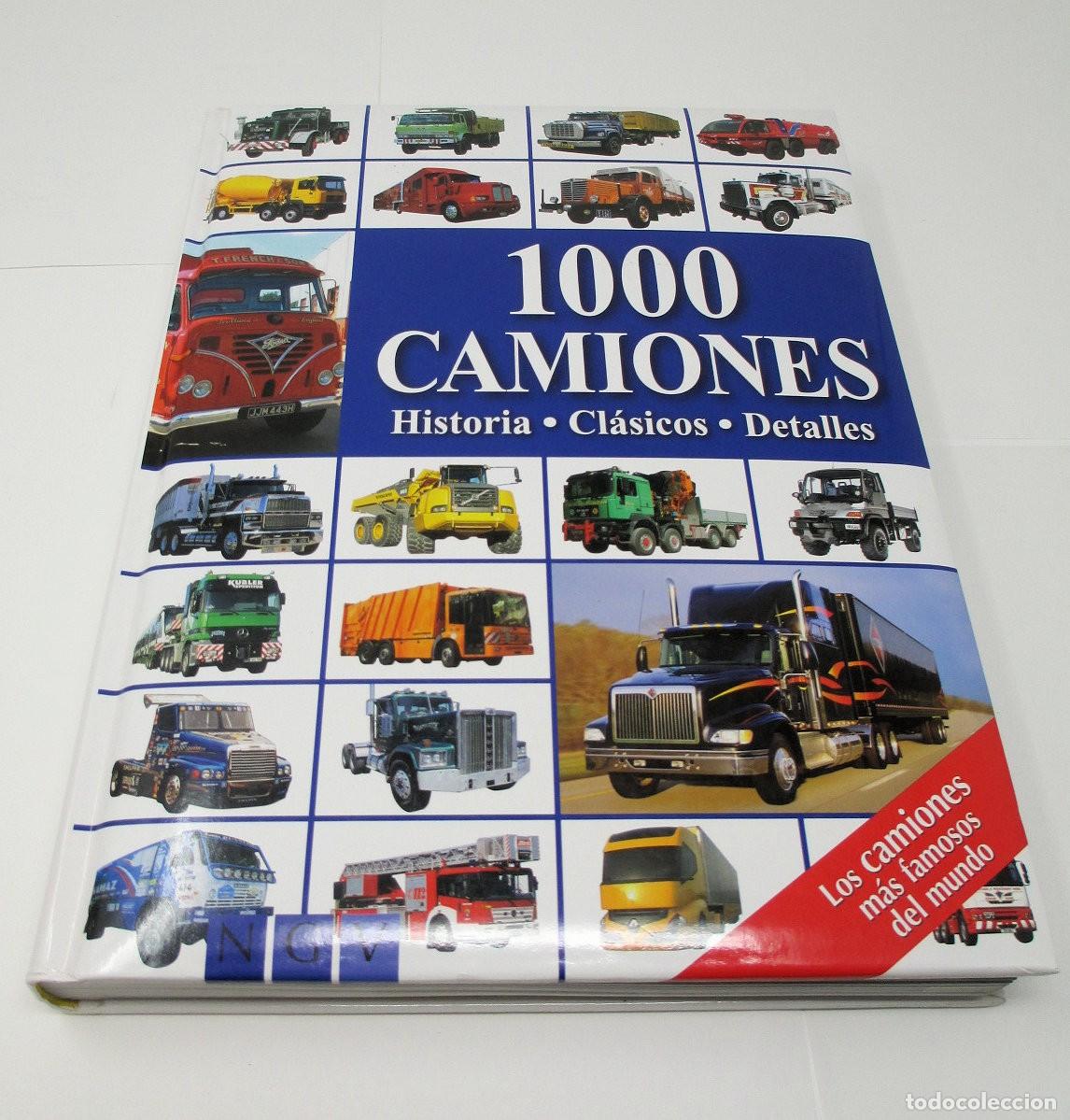 Voitures et Motocyclettes: 1000 Camiones - Historia, Cl&aacute;sicos, detalles - Los Camiones m&aacute;s famosos del mundo