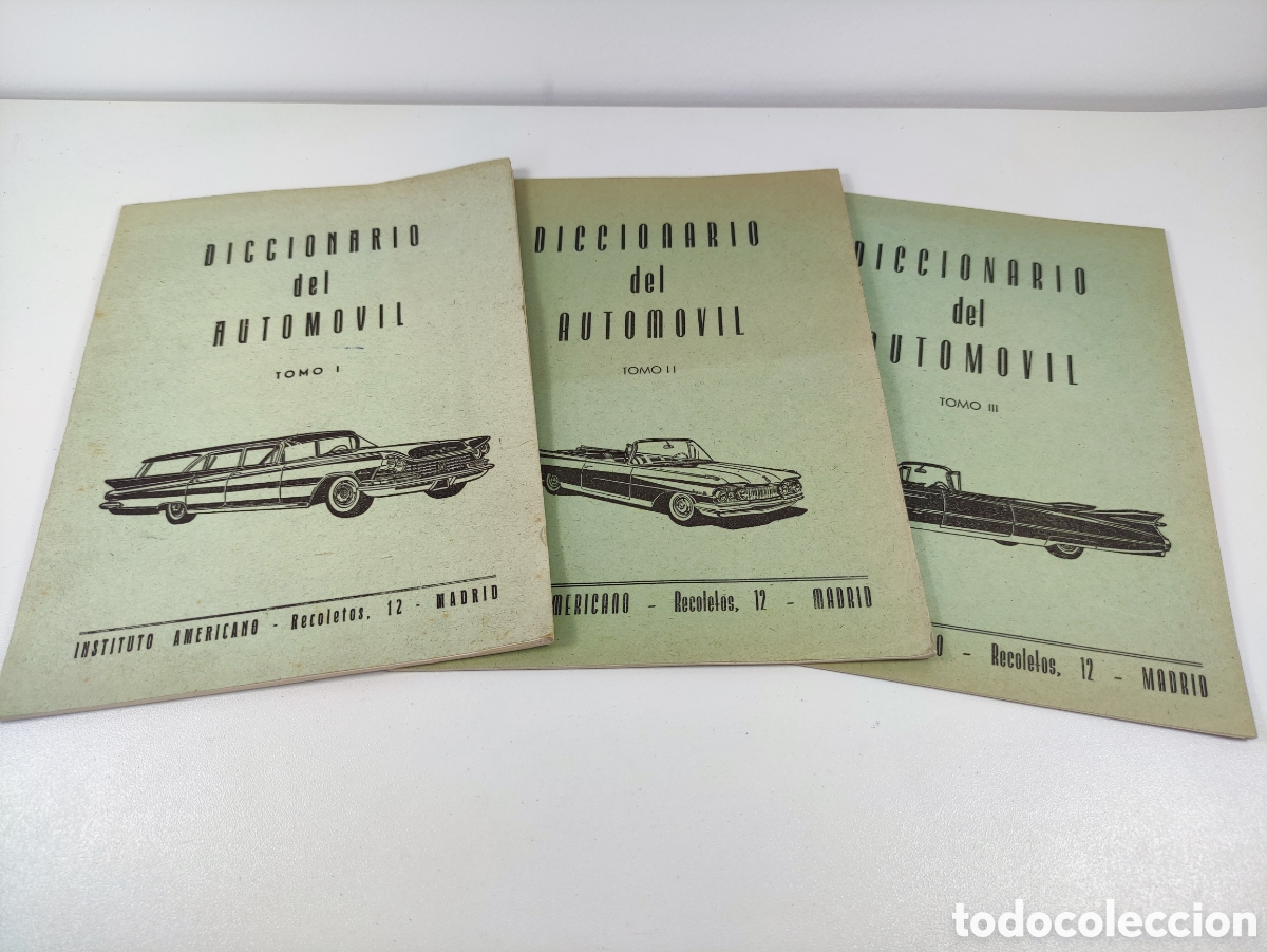 Coches y Motocicletas: Diccionario del autom&oacute;vil de la A a la Z instituto americano a&ntilde;os 50