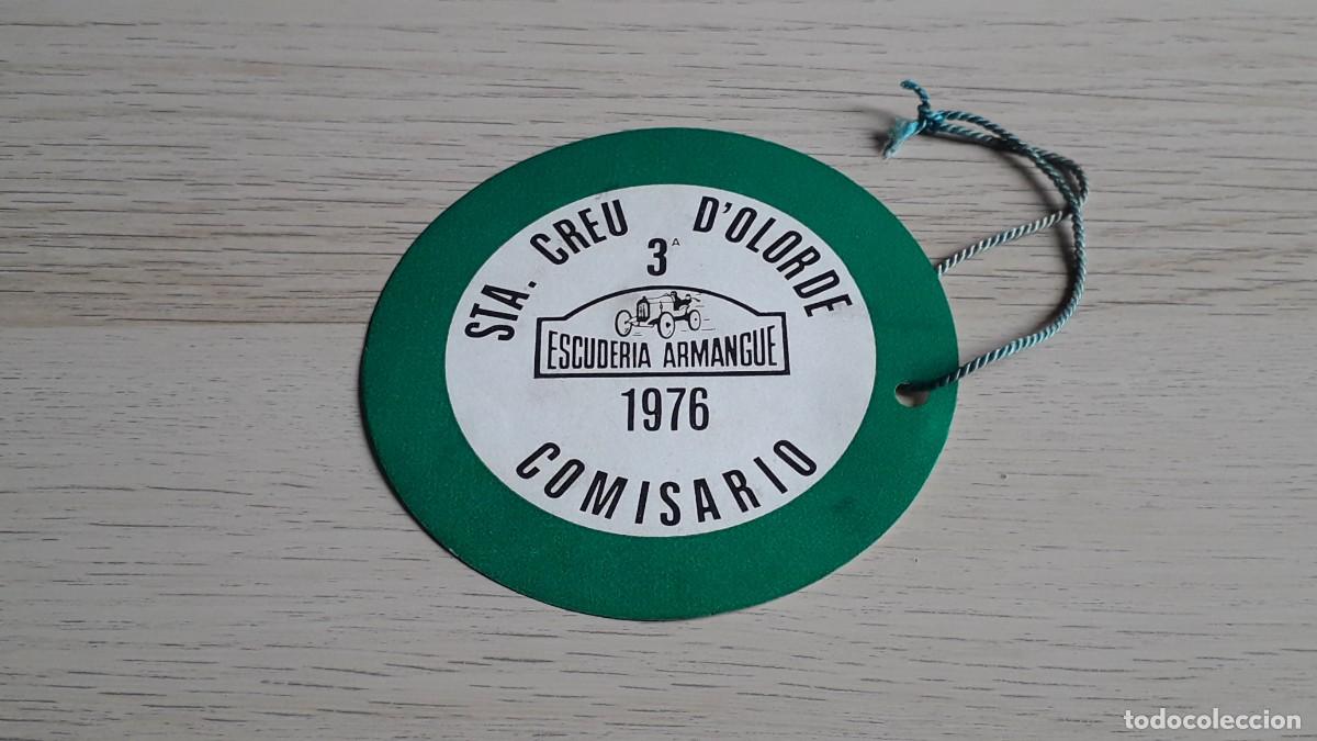 Coches y Motocicletas: Acreditaci&oacute;n Comisario Rallye Santa Creu D'Olorde, Escuder&iacute;a Armangue, a&ntilde;o 1976.