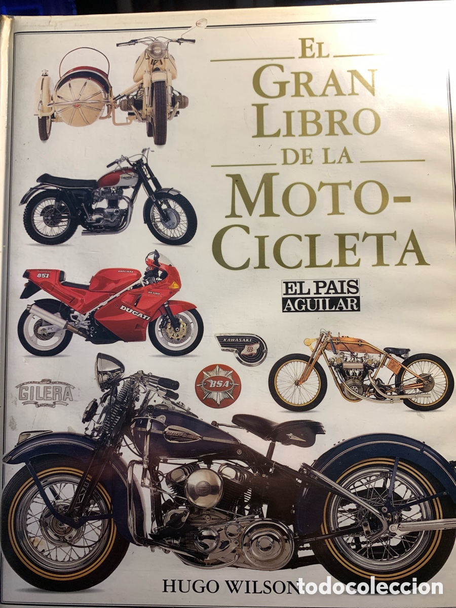 Carros e motociclos: El gran libro de la motocicleta