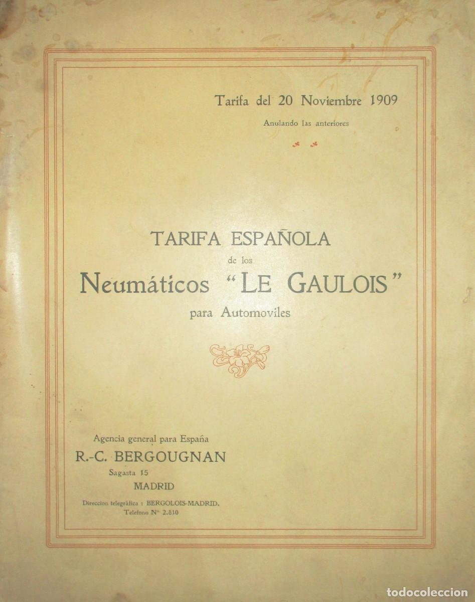 Coches y Motocicletas: TARIFA ESPA&Ntilde;OLA DE NEUM&Aacute;TICOS LE GAULOIS ORIGINAL DE 1909.