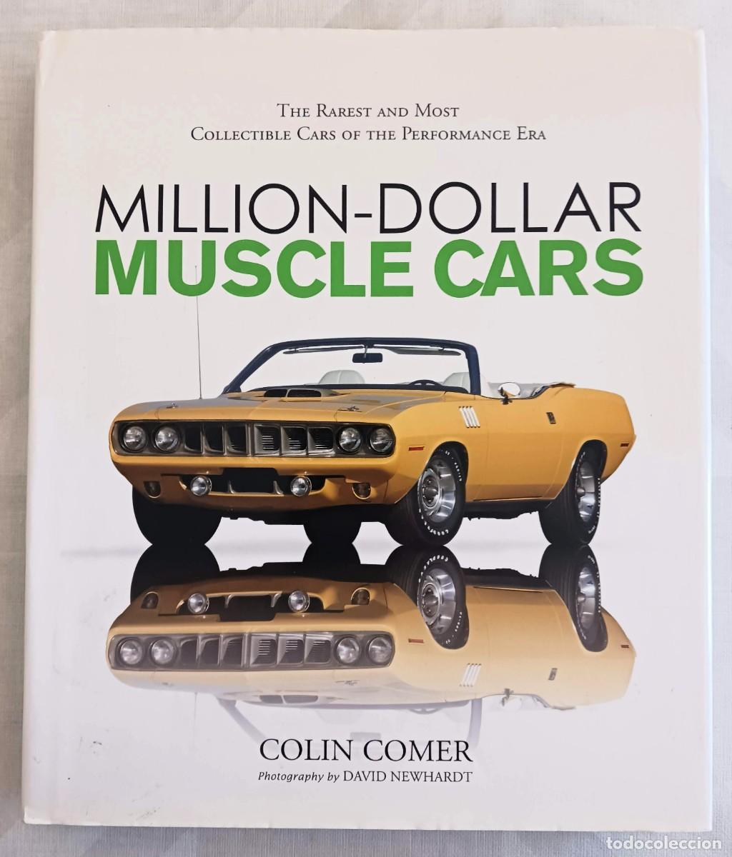 Coches y Motocicletas: MILLION-DOLLAR MUSCLE CARS (2007) - LOS M&Aacute;S RAROS Y COLECCIONABLES COCHES DE LOS 60 Y 70