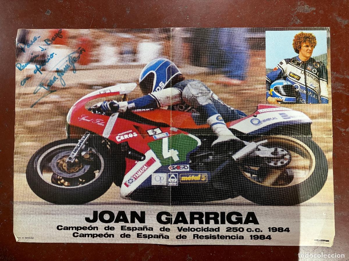 Automobili e Motociclette: P&Oacute;STER FIRMADO Y DEDICADO POR JOAN GARRIGA CAMPE&Oacute;N DE ESPA&Ntilde;A VELOCIDAD 250 C.C. 1984