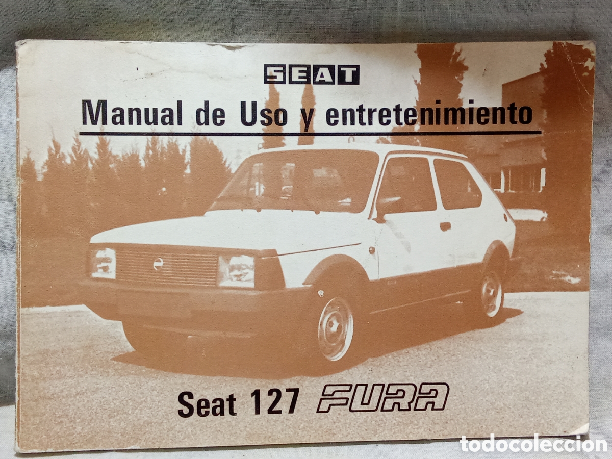 Coches y Motocicletas: MANUAL DE USO Y ENTRENAMIENTO SEAT 127, FURA