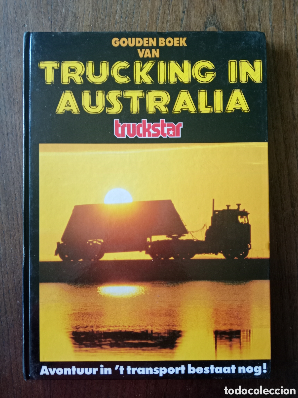 Coches y Motocicletas: Libro truckking 8n Australia cami&oacute;n truckstar