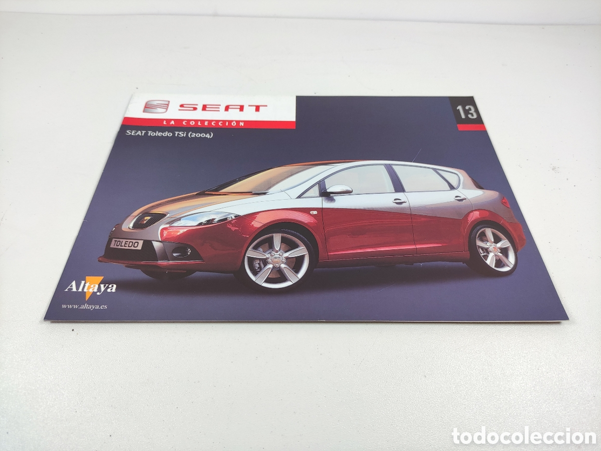 Voitures et Motocyclettes: Fasc&iacute;culo 13 Seat Toledo TSi a&ntilde;o 2004 SEAT la colecci&oacute;n de Altaya
