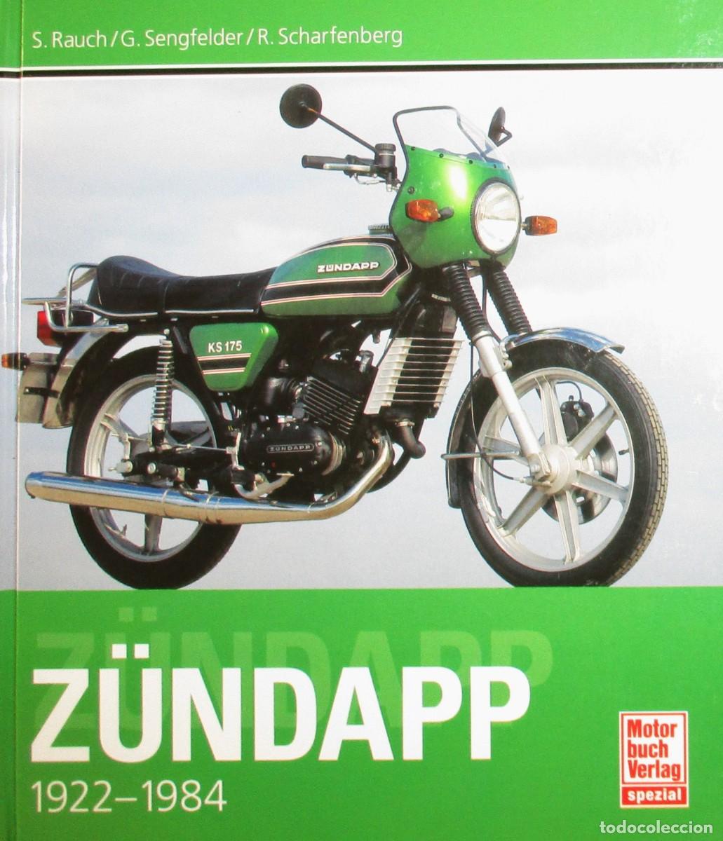 Coches y Motocicletas: Z&Uuml;NDAPP 1922-1984. PRIMERA EDICI&Oacute;N EN ALEM&Aacute;N. 2006. RAUCH, SENGFELDER Y SCHARFENBERG.