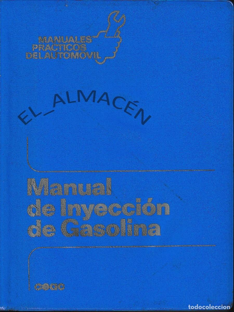 Coches y Motocicletas: MANUAL DE INYECCI&Oacute;N DE GASOLINA (MIGUEL DE CASTRO, 1989) SIN USAR