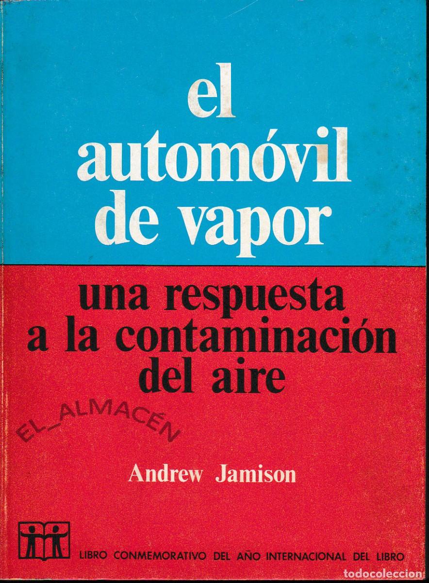 Coches y Motocicletas: EL AUTOM&Oacute;VIL DE VAPOR (ANDREW JAMISON 1972) SIN USAR.