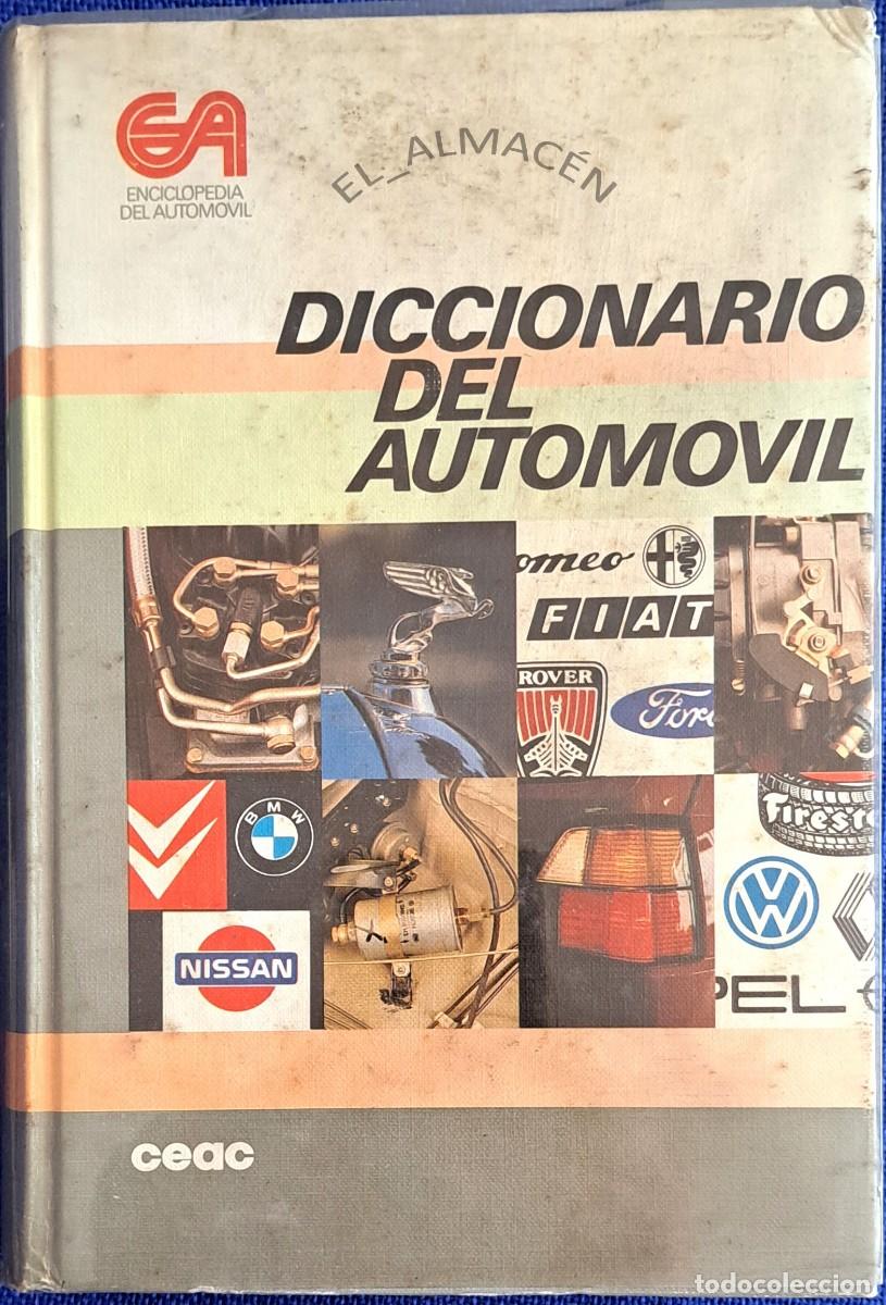 Coches y Motocicletas: ENCICLOPEDIA CEAC AUTOM&Oacute;VIL. DICCIONARIO DEL AUTOM&Oacute;VIL (1988) - SIN USAR