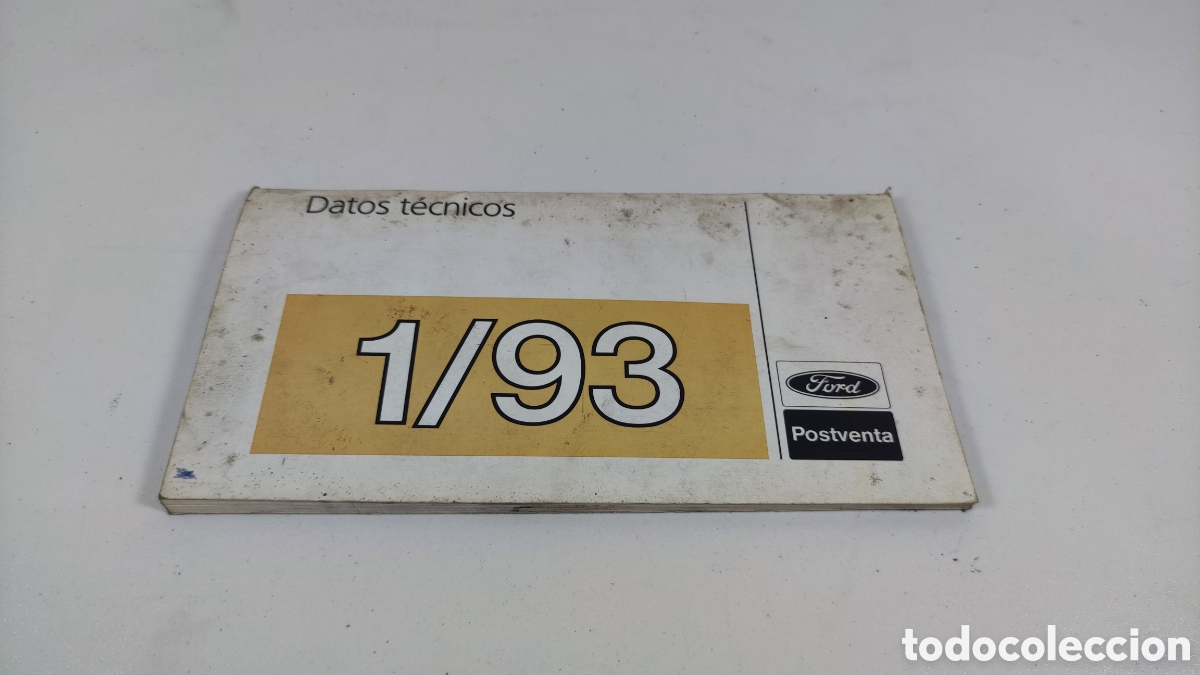 Coches y Motocicletas: Libro Ford datos t&eacute;cnicos 1/93 original Ford Service