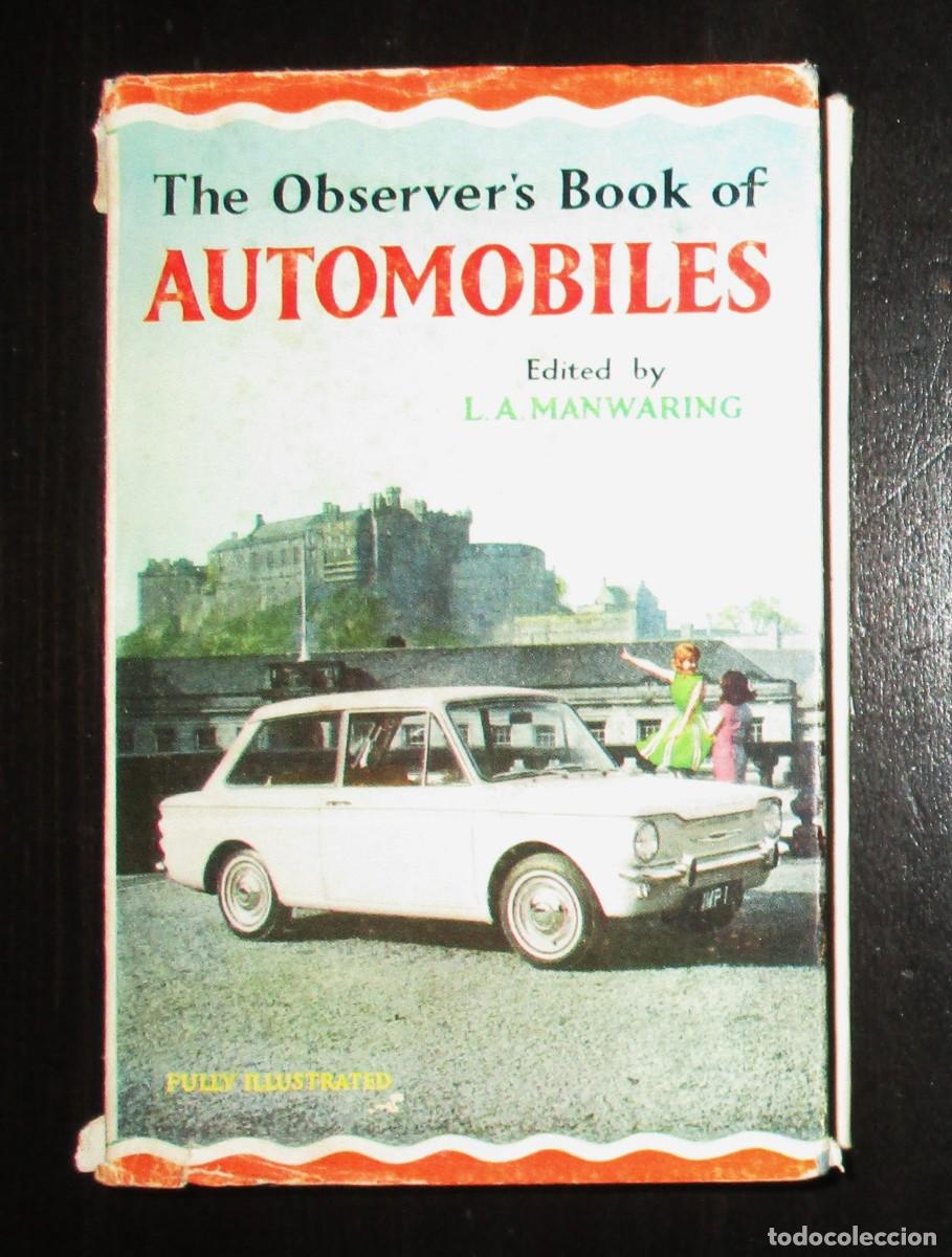 Coches y Motocicletas: THE OBSERVER'S BOOK OF AUTOMOBILES. EDITADO EN LONDRES EN 1964. CON 94 MARCAS DE COCHES.