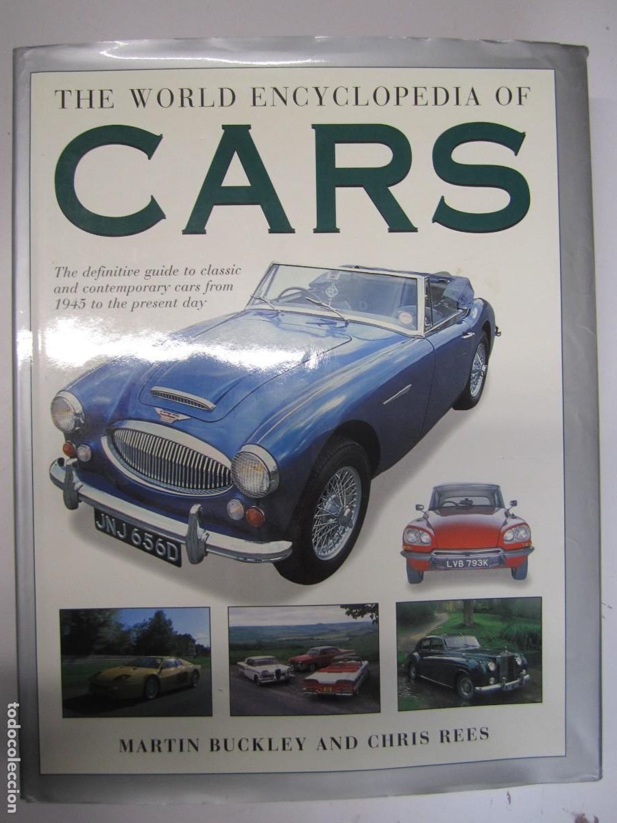 Automobili e Motociclette: libro the world encyclopedia of cars martin buckley and chris rees