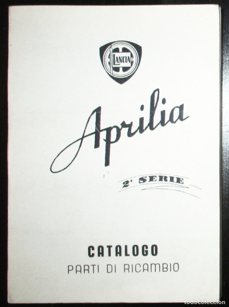 Coches y Motocicletas: LANCIA APRILIA. CAT&Aacute;LOGO DE PIEZAS DE RECAMBIO DE 1947. REIMPRESI&Oacute;N.