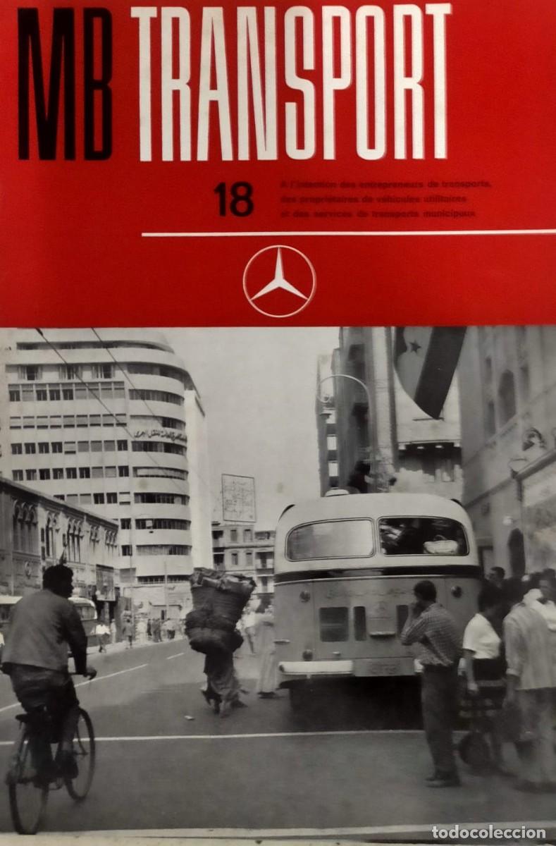 Coches y Motocicletas: REVISTA PROFESIONAL DEL TRANSPORT MERCEDES BENZ, NUMERO 18 DEL A&Ntilde;O 1964