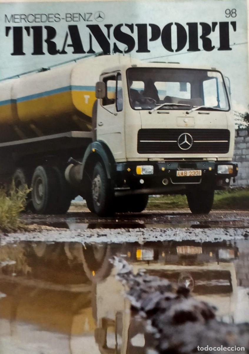 Coches y Motocicletas: REVISTA PROFESIONAL DE TRANSPORTE DE MERCEDES BENZ, TRANSPORT N&Uacute;MERO 98