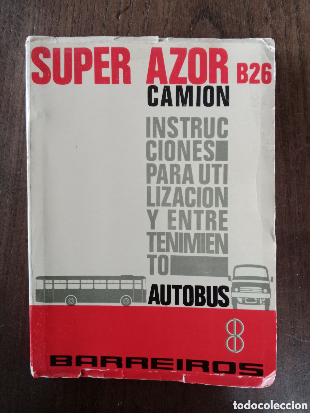 Coches y Motocicletas: Manual cami&oacute;n Barreiros super azor B 26
