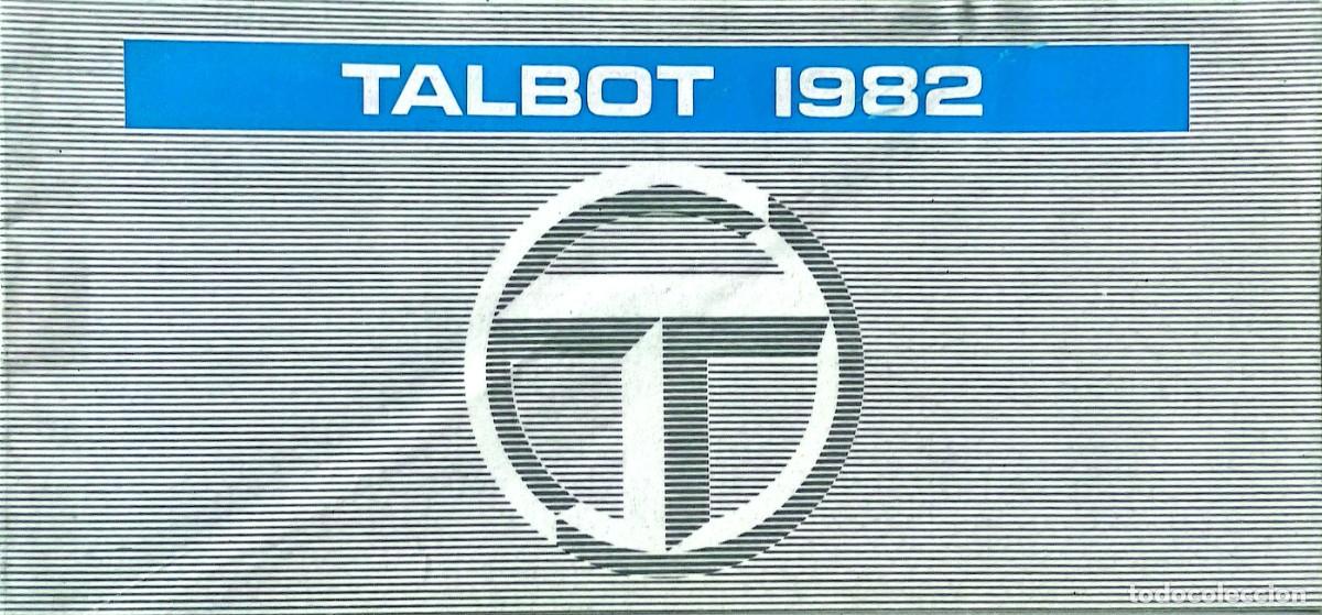 Coches y Motocicletas: CAT&Aacute;LOGO TALBOT GAMA 1982. NEERLAND&Eacute;S