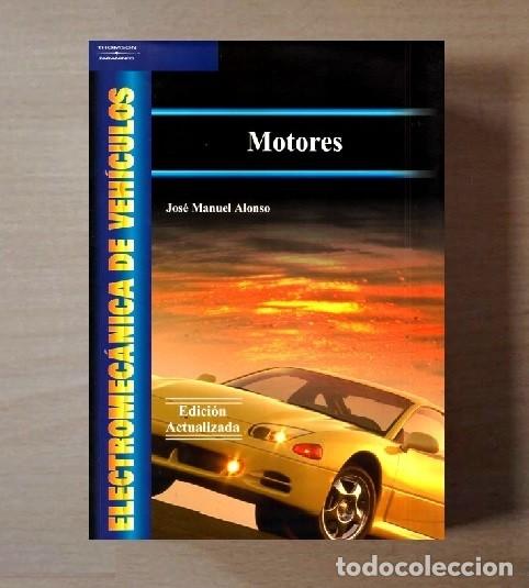 Coches y Motocicletas: MOTORES. ELECTROMECANICA DE VEHICULOS. TALLER. MECANICA. ELECTRONICA. AUTOMOVILES.