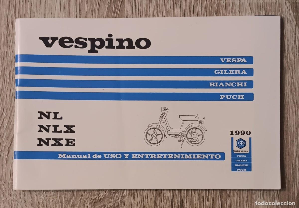 Coches y Motocicletas: MANUAL DE USO Y ENTRETENIMIENTO VESPINO NL NLX NXE 1990 EXCELENTE ESTADO